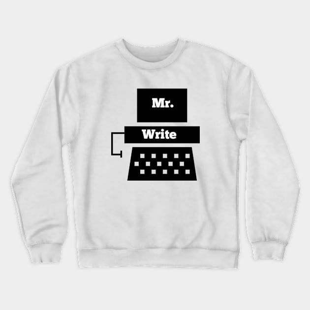 Mr. Write Crewneck Sweatshirt by NYNY